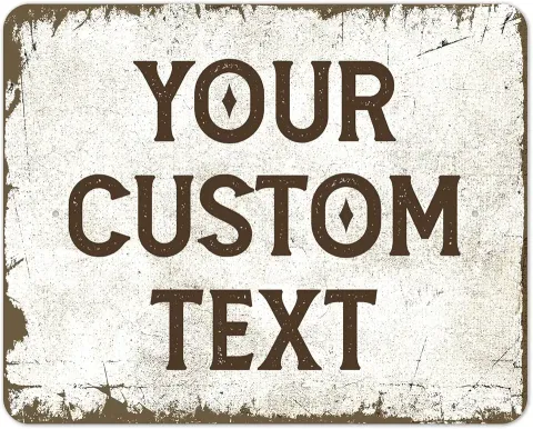 Rustic Custom Metal Sign